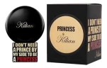 Kilian I don't Need A Prince 50 мл, парфюмерная вода